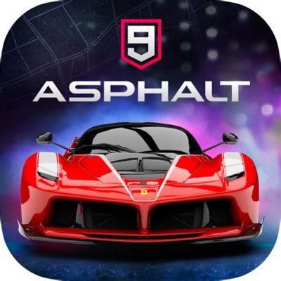 Asphalt 9: Legends - A Mobile Arcade Racer That Defies Expectations!