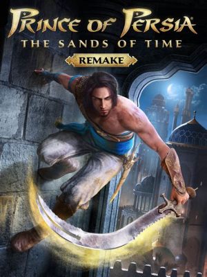 Prince of Persia: The Sands of Time – Unlocking Ancient Mysteries and Rewinding Time Itself!